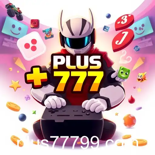 The Rise of 'Plus 777': A Gaming Revolution